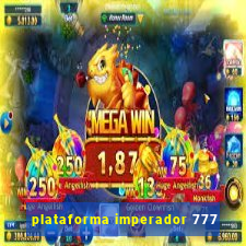 plataforma imperador 777